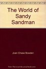 The World of Sandy Sandman