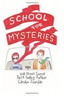 The School for Mysteries A Cozy Comic Adventure