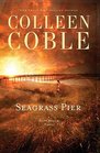 Seagrass Pier (Hope Beach, Bk 3) (Large Print)