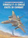 Israeli F15 Eagle Units in Combat