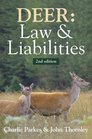 Deer Law and Liabilities