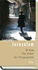 Lesereise Jerusalem Das Gebet als Ortsgesprch