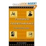 Famous Vegetarians and Their Favorite Recipes