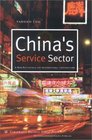 China's Service Sector A New Battlefield for International Corporations