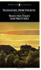 Selected Tales and Sketches