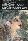 Minoan And Mycenaean Art