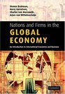 Nations and Firms in the Global Economy An Introduction to International Economics and Business