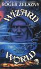Wizard World (Changeling Saga Omnibus)