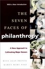 The Seven Faces of Philanthropy   A New Approach to Cultivating Major Donors