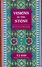 Visions in the Stone Journey to the Source of Hidden Knowledge