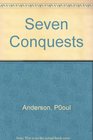 7 Conquests An Adventure in Science Fiction