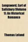 Longsword Earl of Salisbury  An Historical Romance