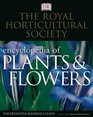 Royal Horticultural Society New Encyclopedia of Plants and Flowers