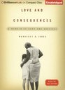 Love and Consequences A Memoir of Hope and Survival