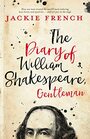 The Diary of William Shakespeare Gentleman