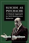 The Psychology of Suicide A Clinician's Guide to Evaluation and Treatment
