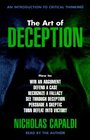 The Art of Deception How To Win an Argument Defend a Case Recognize a Fallacy See Through   Deception Persuade a Skeptic Turn Defeat into Victory