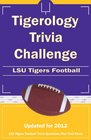Tigerology Trivia Challenge LSU Tigers Football