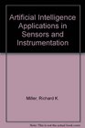 Artificial Intelligence Applications in Sensors and Instrumentation