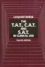 The TAT CAT and SAT in Clinical Use 4th Edition