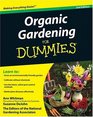 Organic Gardening For Dummies (For Dummies (Home & Garden))