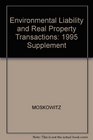 Environmental Liability and Real Property Transactions Law and Practice 1995 Cumulative Supplement