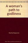 A woman's path to godliness