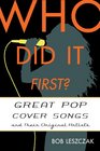 Who Did It First Great Pop Cover Songs and Their Original Artists