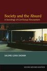Society And The Absurd A Sociology Of Conflictual Encounters