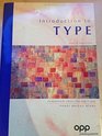 An Introduction to Type A Guide to Understanding Your Results on the MyersBriggs Type Indicator European English Version