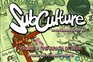 Subculture The Webstrips Volume 1