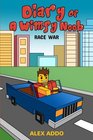 Diary Of A Wimpy Noob Race War A hilarious Book For Kids Age 6  10