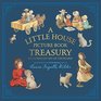 A Little House Picture Book Treasury Six Stories of Life on the Prairie