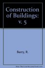 Construction of Buildings v 5