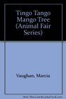 Tingo Tango Mango Tree