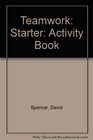 Teamwork Starter Activity Book