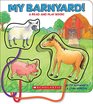 My Barnyard A Read and Play Book