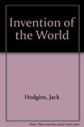 Invention of the World