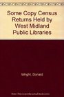 Some Copy Census Returns Held by West Midland Public Libraries