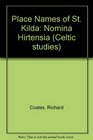 The PlaceNames of st Kilda Nomina Hirtensia