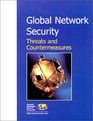Global Network Security Threats and Countermeasures