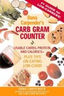 Dana Carpender's Carb Gram Counter Usable Carbs Protein and Calories  Plus Tips on Eating LowCarb
