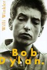 Bob Dylan ein Leben