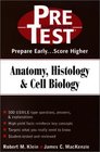 Anatomy Histology  Cell Biology PreTest SelfAssessment and Review