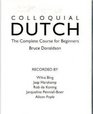 Colloquial Dutch A Complete Course for Beginners