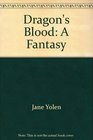 Dragon's Blood: A Fantasy