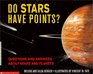 Do Stars Have Points Questions and Answers About Stars and Planets