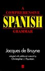 A Comprehensive Spanish Grammar