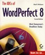 The ABCs of Wordperfect 8