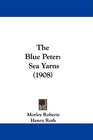 The Blue Peter Sea Yarns